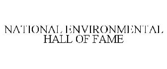 NATIONAL ENVIRONMENTAL HALL OF FAME