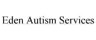 EDEN AUTISM SERVICES