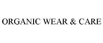 ORGANIC WEAR & CARE