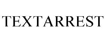 TEXTARREST