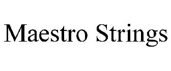 MAESTRO STRINGS