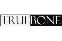 TRUEBONE