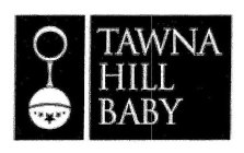 TAWNA HILL BABY
