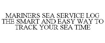 MARINERS SEA SERVICE LOG THE SMART AND EASY WAY TO TRACK YOUR SEA TIME