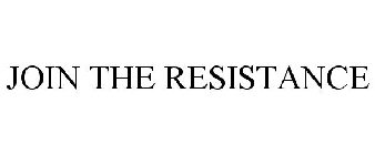 JOIN THE RESISTANCE