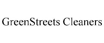 GREENSTREETS CLEANERS