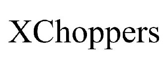 XCHOPPERS
