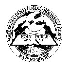 MACEDONIA · PENTECOSTAL · HOLINESS CHURCH HAVE NO DOUBT HOLY BIBLE ACTS 2:38 MPHC