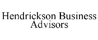 HENDRICKSON BUSINESS ADVISORS
