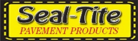 SEAL-TITE PAVEMENT PRODUCTS