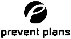 PREVENT PLANS P