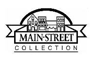 MAIN STREET COLLECTION