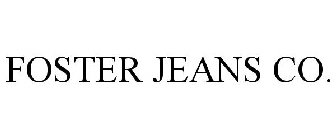 FOSTER JEANS CO.