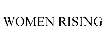 WOMEN RISING