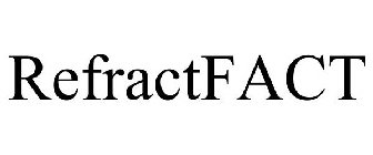 REFRACTFACT