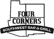 FOUR CORNERS SOUTHWEST BAR & GRILL