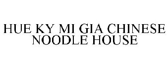 HUE KY MI GIA CHINESE NOODLE HOUSE
