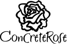 CONCRETE ROSE