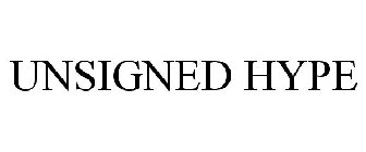 UNSIGNED HYPE
