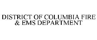 DISTRICT OF COLUMBIA FIRE & EMS DEPARTMENT