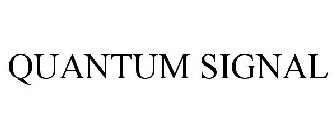 QUANTUM SIGNAL