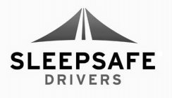 SLEEPSAFE DRIVERS