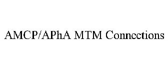 AMCP/APHA MTM CONNECTIONS