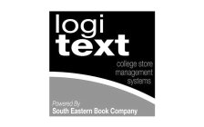 LOGI TEXT COLLEGE STORE MANAGEMENT SYSTEMS POWERED BY SOUTH EASTERN BOOK COMPANY