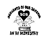 SERVANTS OF OUR SAVIOR SOS AN RV MINISTRY HOLY BIBLE