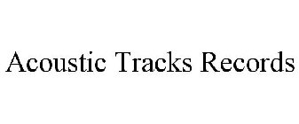 ACOUSTIC TRACKS RECORDS