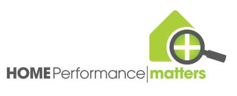 HOME PERFORMANCE |MATTERS