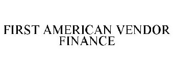 FIRST AMERICAN VENDOR FINANCE