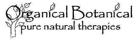 ORGANICAL BOTANICAL PURE NATURAL THERAPIES