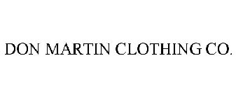 DON MARTIN CLOTHING CO.