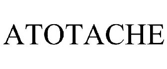 ATOTACHE