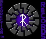 REZORECTION RECORDS TM R