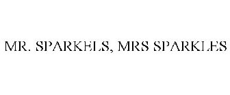 MR. SPARKELS, MRS SPARKLES