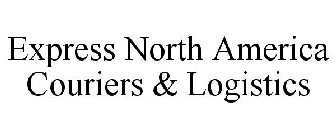 EXPRESS NORTH AMERICA COURIERS & LOGISTICS