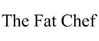THE FAT CHEF