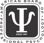 AMERICAN BOARD OF PROFESSIONAL PSYCHOLOGY SINCE 1947
