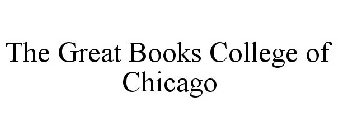 THE GREAT BOOKS COLLEGE OF CHICAGO
