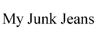 MY JUNK JEANS