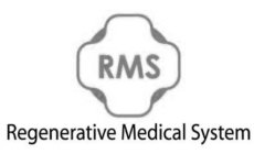 RMS REGENERATIVE MEDICAL SYSTEM