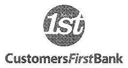 YOU'RE FIRST CUSTOMERS FIRST BANK