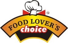FOOD LOVER'S CHOICE