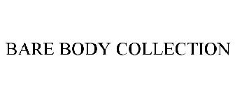 BARE BODY COLLECTION