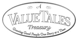A VALUETALES TREASURY GROWING GOOD PEOPLE ONE STORY AT A TIME