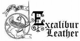 EXCALIBUR LEATHER QUALITY SINCE 1971