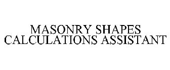 MASONRY SHAPES CALCULATIONS ASSISTANT