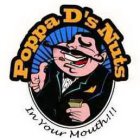 POPPA D'S NUTS IN YOUR MOUTH!!!